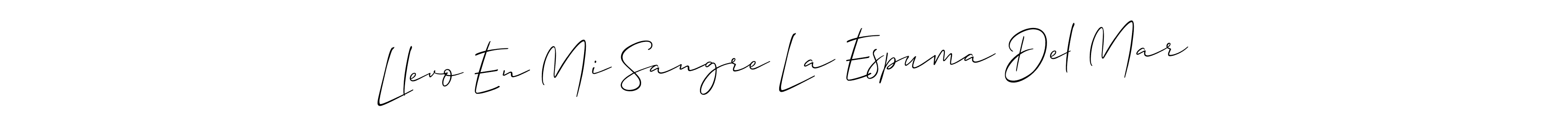 You should practise on your own different ways (Allison_Script) to write your name (Llevo En Mi Sangre La Espuma Del Mar) in signature. don't let someone else do it for you. Llevo En Mi Sangre La Espuma Del Mar signature style 2 images and pictures png