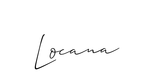 Use a signature maker to create a handwritten signature online. With this signature software, you can design (Allison_Script) your own signature for name Locana. Locana signature style 2 images and pictures png