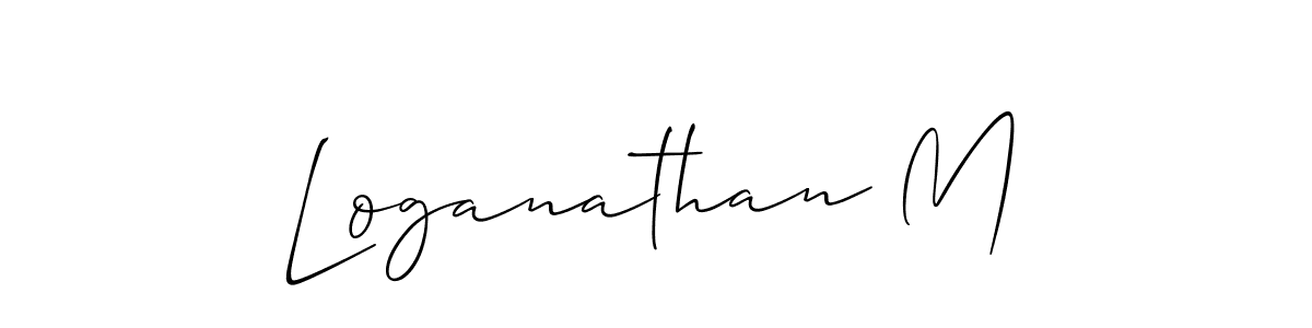 Design your own signature with our free online signature maker. With this signature software, you can create a handwritten (Allison_Script) signature for name Loganathan M. Loganathan M signature style 2 images and pictures png
