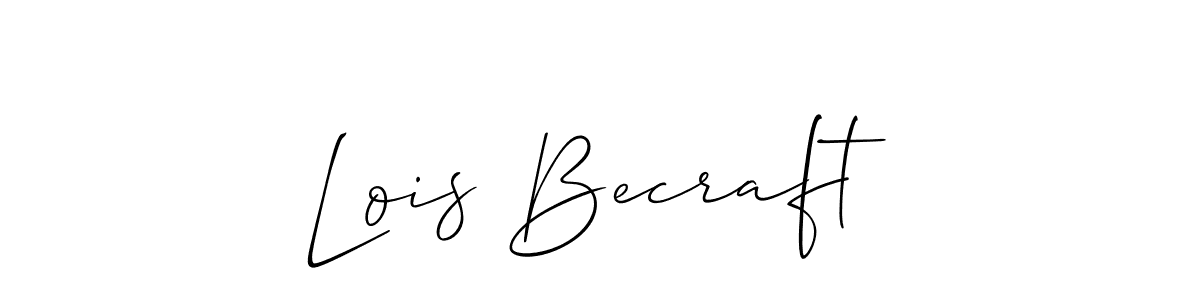 Make a beautiful signature design for name Lois Becraft. Use this online signature maker to create a handwritten signature for free. Lois Becraft signature style 2 images and pictures png