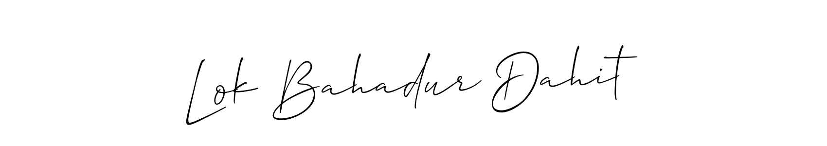 Make a beautiful signature design for name Lok Bahadur Dahit. With this signature (Allison_Script) style, you can create a handwritten signature for free. Lok Bahadur Dahit signature style 2 images and pictures png