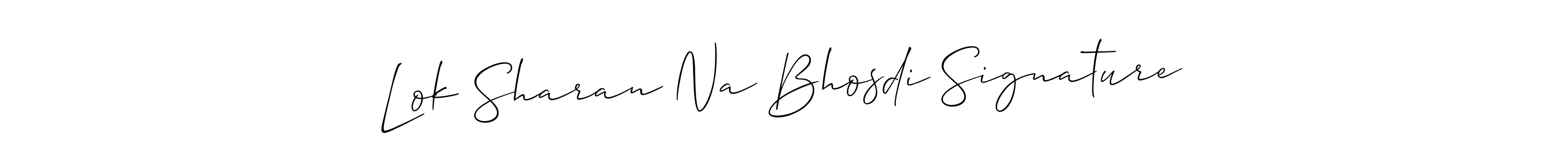 Make a beautiful signature design for name Lok Sharan Na Bhosdi Signature. With this signature (Allison_Script) style, you can create a handwritten signature for free. Lok Sharan Na Bhosdi Signature signature style 2 images and pictures png