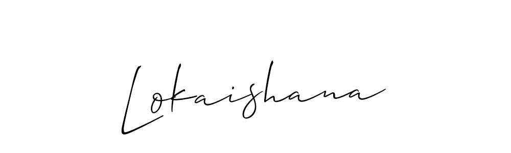 Design your own signature with our free online signature maker. With this signature software, you can create a handwritten (Allison_Script) signature for name Lokaishana. Lokaishana signature style 2 images and pictures png