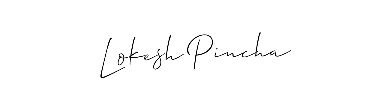 Use a signature maker to create a handwritten signature online. With this signature software, you can design (Allison_Script) your own signature for name Lokesh Pincha. Lokesh Pincha signature style 2 images and pictures png