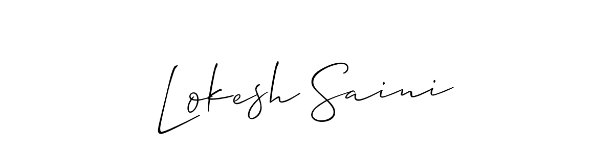 You should practise on your own different ways (Allison_Script) to write your name (Lokesh Saini) in signature. don't let someone else do it for you. Lokesh Saini signature style 2 images and pictures png