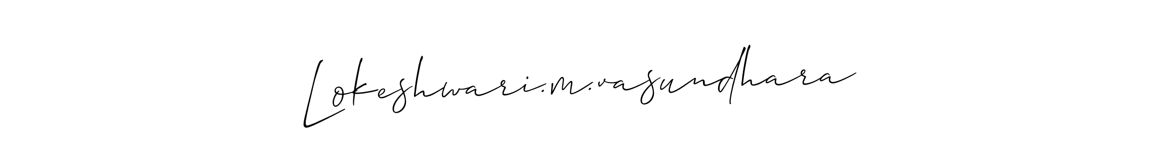 Use a signature maker to create a handwritten signature online. With this signature software, you can design (Allison_Script) your own signature for name Lokeshwari.m.vasundhara. Lokeshwari.m.vasundhara signature style 2 images and pictures png