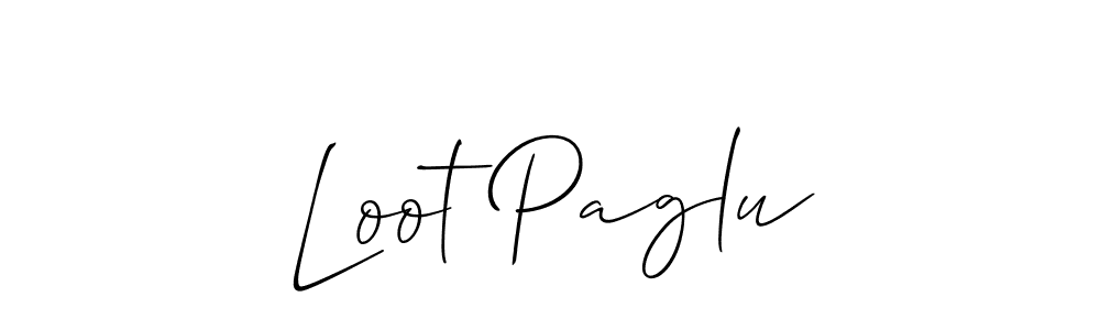 Design your own signature with our free online signature maker. With this signature software, you can create a handwritten (Allison_Script) signature for name Loot Paglu. Loot Paglu signature style 2 images and pictures png