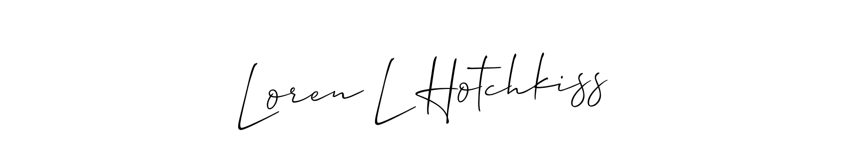 Create a beautiful signature design for name Loren L Hotchkiss. With this signature (Allison_Script) fonts, you can make a handwritten signature for free. Loren L Hotchkiss signature style 2 images and pictures png
