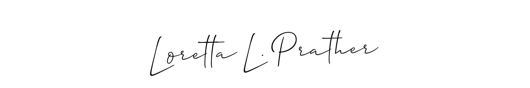 It looks lik you need a new signature style for name Loretta L. Prather. Design unique handwritten (Allison_Script) signature with our free signature maker in just a few clicks. Loretta L. Prather signature style 2 images and pictures png