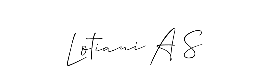 You can use this online signature creator to create a handwritten signature for the name Lotiani A S. This is the best online autograph maker. Lotiani A S signature style 2 images and pictures png