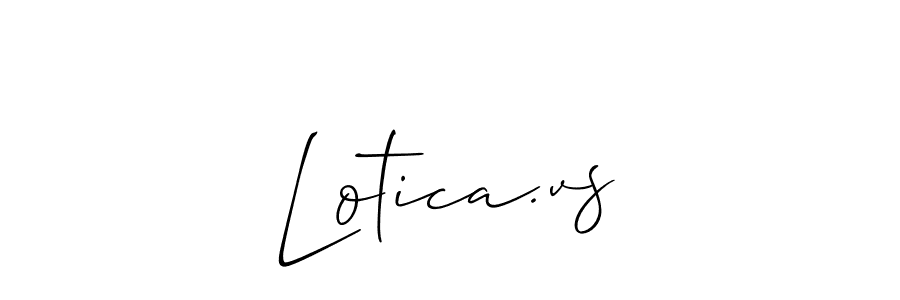 Design your own signature with our free online signature maker. With this signature software, you can create a handwritten (Allison_Script) signature for name Lotica.vs. Lotica.vs signature style 2 images and pictures png