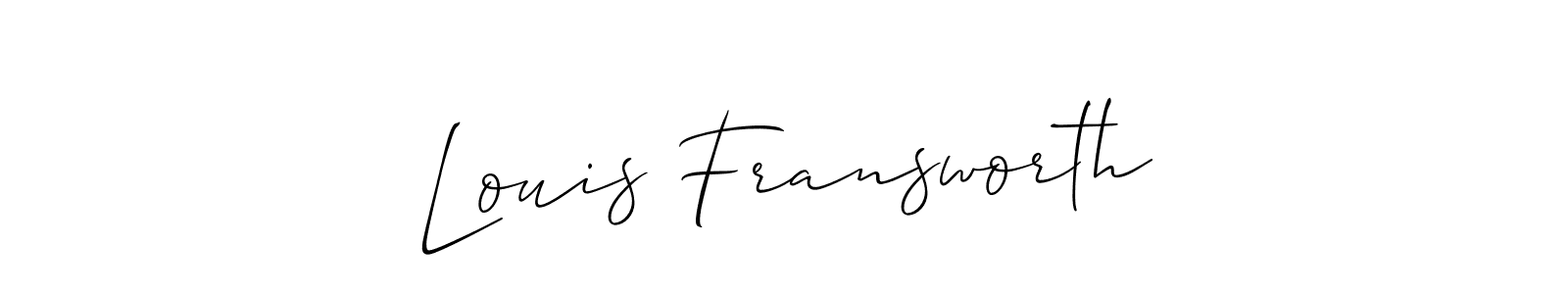 Make a short Louis Fransworth signature style. Manage your documents anywhere anytime using Allison_Script. Create and add eSignatures, submit forms, share and send files easily. Louis Fransworth signature style 2 images and pictures png