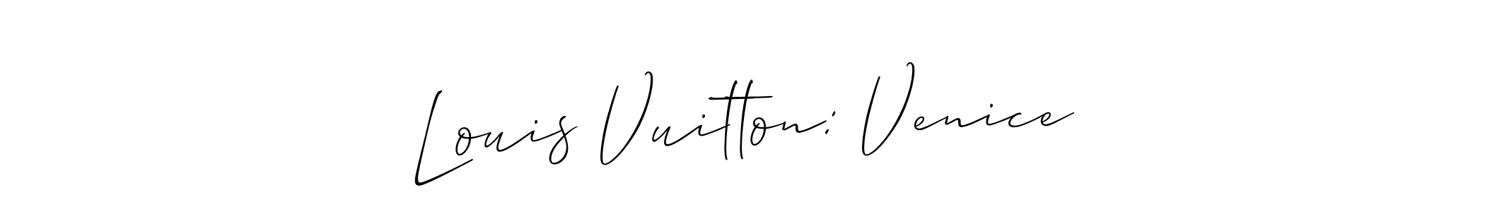 Allison_Script is a professional signature style that is perfect for those who want to add a touch of class to their signature. It is also a great choice for those who want to make their signature more unique. Get Louis Vuitton: Venice name to fancy signature for free. Louis Vuitton: Venice signature style 2 images and pictures png