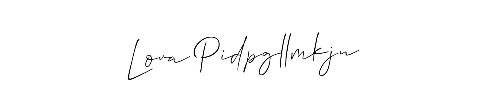 Make a beautiful signature design for name Lova Pidpgllmkjn. Use this online signature maker to create a handwritten signature for free. Lova Pidpgllmkjn signature style 2 images and pictures png