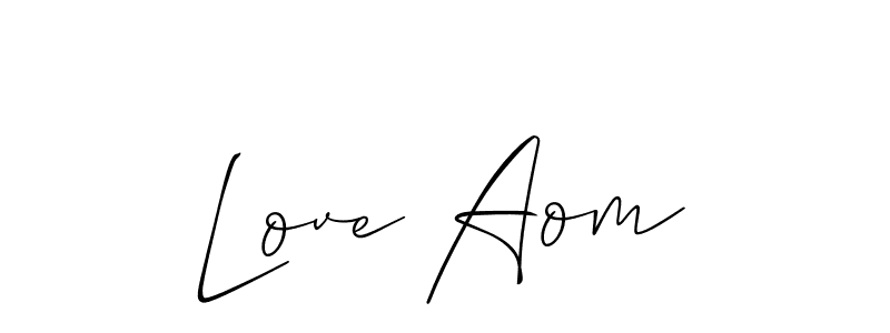 You should practise on your own different ways (Allison_Script) to write your name (Love Aom) in signature. don't let someone else do it for you. Love Aom signature style 2 images and pictures png