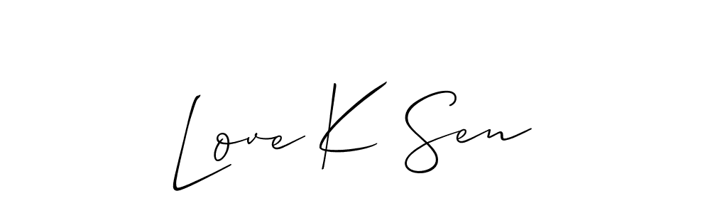 The best way (Allison_Script) to make a short signature is to pick only two or three words in your name. The name Love K Sen include a total of six letters. For converting this name. Love K Sen signature style 2 images and pictures png