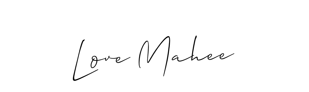 Use a signature maker to create a handwritten signature online. With this signature software, you can design (Allison_Script) your own signature for name Love Mahee. Love Mahee signature style 2 images and pictures png