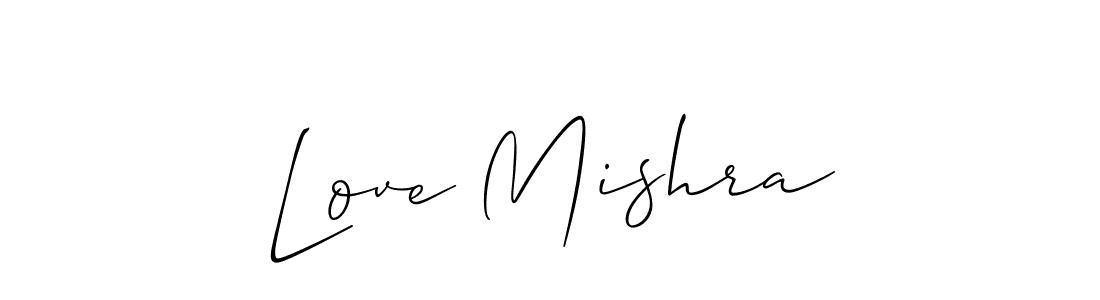 Make a short Love Mishra signature style. Manage your documents anywhere anytime using Allison_Script. Create and add eSignatures, submit forms, share and send files easily. Love Mishra signature style 2 images and pictures png