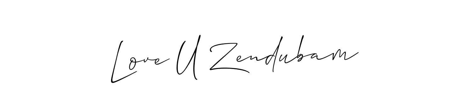 Make a short Love U Zendubam signature style. Manage your documents anywhere anytime using Allison_Script. Create and add eSignatures, submit forms, share and send files easily. Love U Zendubam signature style 2 images and pictures png