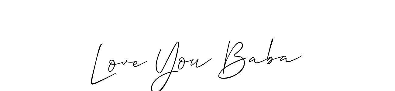 Use a signature maker to create a handwritten signature online. With this signature software, you can design (Allison_Script) your own signature for name Love You Baba. Love You Baba signature style 2 images and pictures png