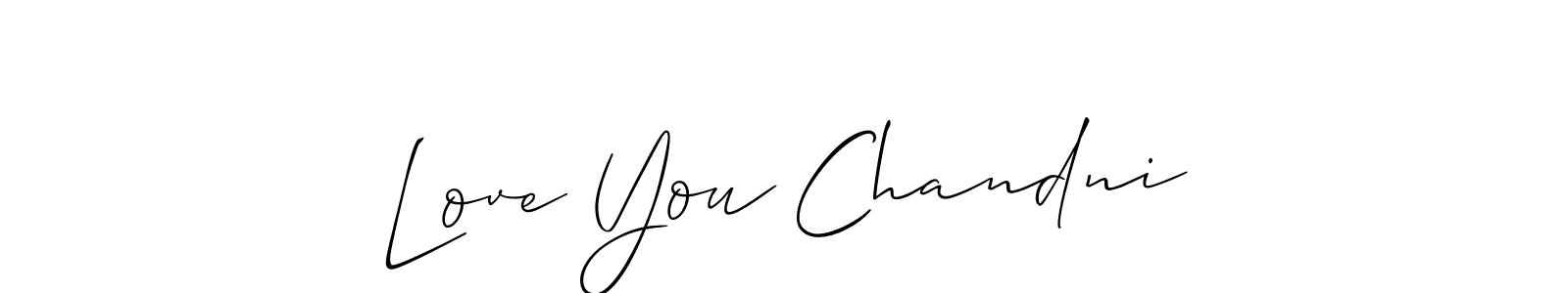 How to make Love You Chandni signature? Allison_Script is a professional autograph style. Create handwritten signature for Love You Chandni name. Love You Chandni signature style 2 images and pictures png