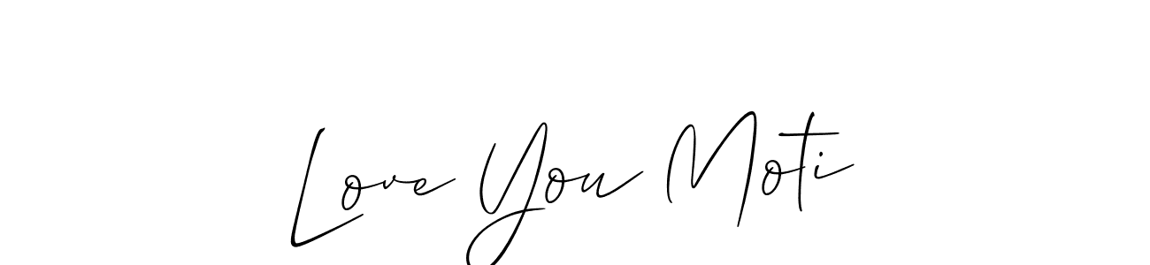 Check out images of Autograph of Love You Moti name. Actor Love You Moti Signature Style. Allison_Script is a professional sign style online. Love You Moti signature style 2 images and pictures png