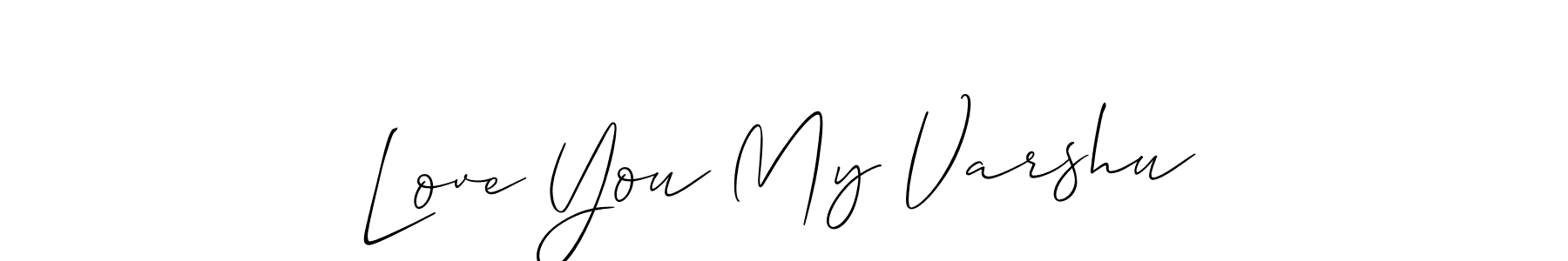 Create a beautiful signature design for name Love You My Varshu. With this signature (Allison_Script) fonts, you can make a handwritten signature for free. Love You My Varshu signature style 2 images and pictures png