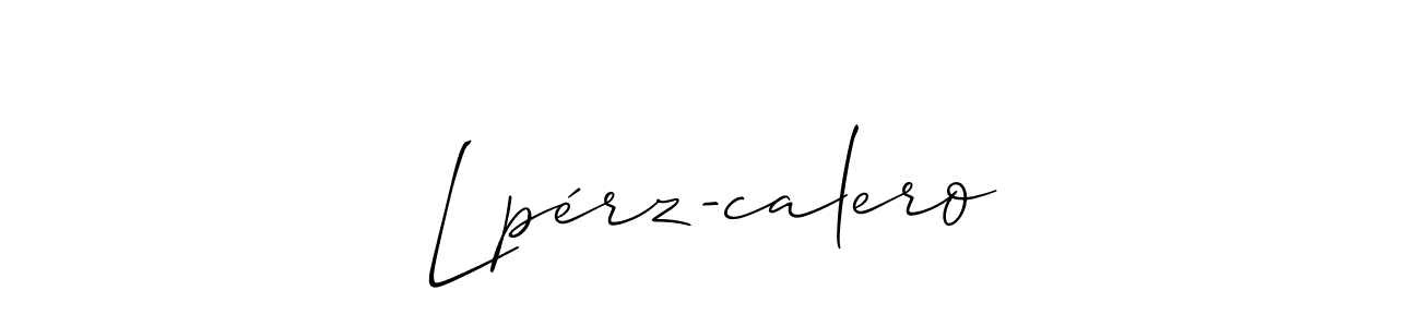 How to Draw Lpérz-calero signature style? Allison_Script is a latest design signature styles for name Lpérz-calero. Lpérz-calero signature style 2 images and pictures png