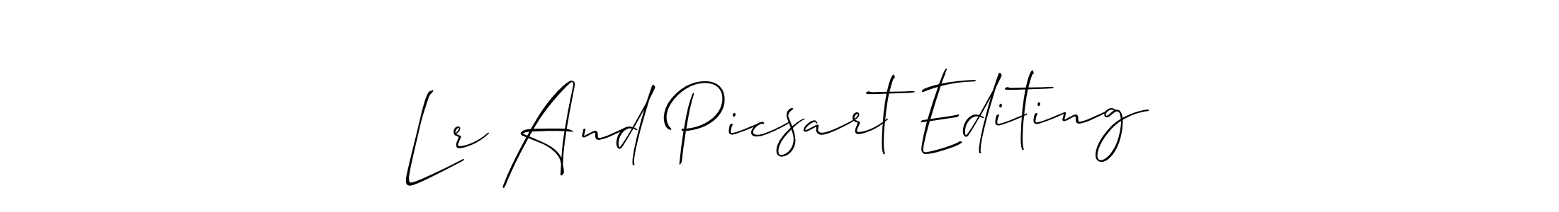 Make a short Lr And Picsart Editing signature style. Manage your documents anywhere anytime using Allison_Script. Create and add eSignatures, submit forms, share and send files easily. Lr And Picsart Editing signature style 2 images and pictures png