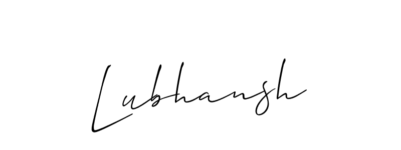 Design your own signature with our free online signature maker. With this signature software, you can create a handwritten (Allison_Script) signature for name Lubhansh. Lubhansh signature style 2 images and pictures png