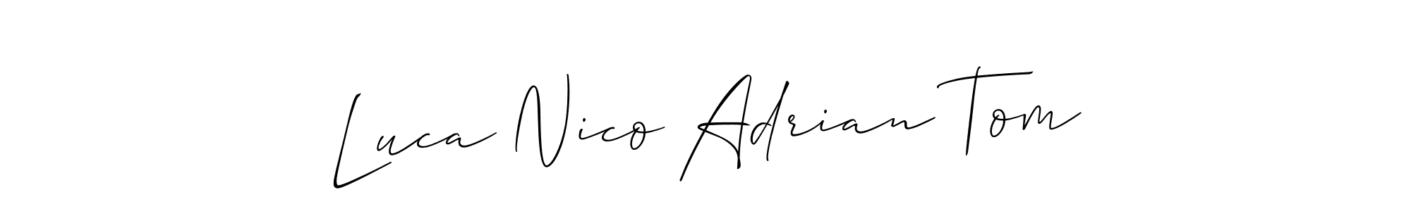 if you are searching for the best signature style for your name Luca Nico Adrian Tom. so please give up your signature search. here we have designed multiple signature styles  using Allison_Script. Luca Nico Adrian Tom signature style 2 images and pictures png