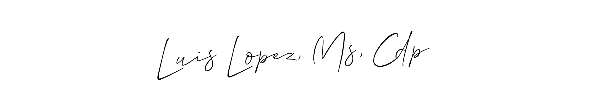 How to Draw Luis Lopez, Ms, Cdp signature style? Allison_Script is a latest design signature styles for name Luis Lopez, Ms, Cdp. Luis Lopez, Ms, Cdp signature style 2 images and pictures png