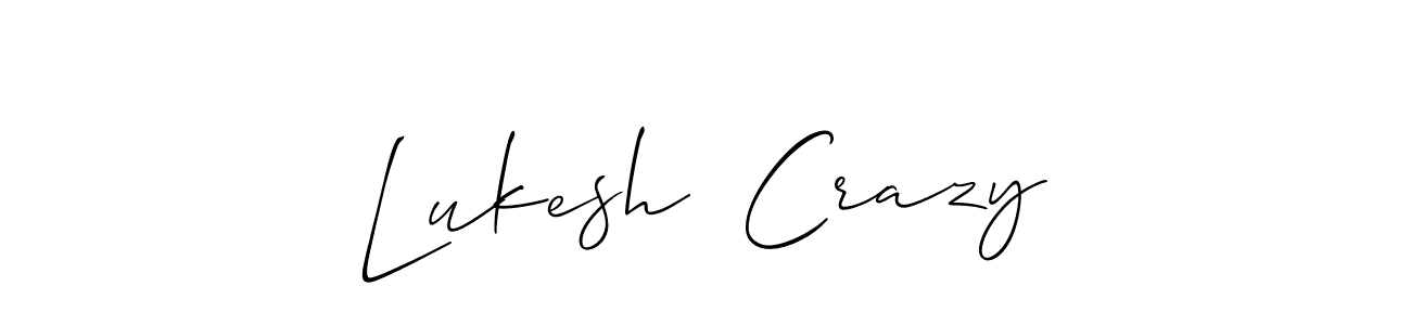 Make a beautiful signature design for name Lukesh  Crazy. With this signature (Allison_Script) style, you can create a handwritten signature for free. Lukesh  Crazy signature style 2 images and pictures png