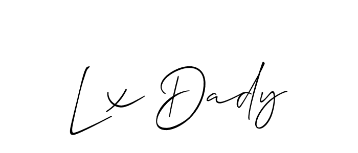 You should practise on your own different ways (Allison_Script) to write your name (Lx Dady) in signature. don't let someone else do it for you. Lx Dady signature style 2 images and pictures png