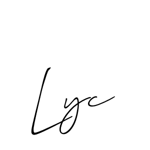 Design your own signature with our free online signature maker. With this signature software, you can create a handwritten (Allison_Script) signature for name Lyc. Lyc signature style 2 images and pictures png