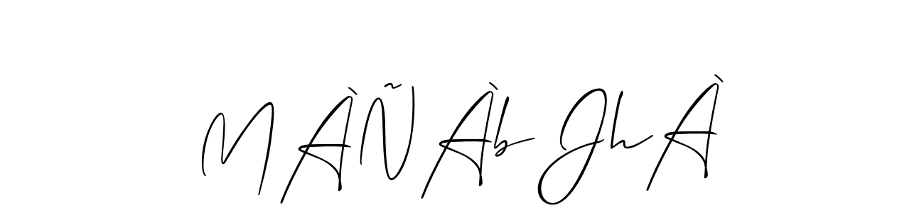 Create a beautiful signature design for name MÀÑÀb JhÀ. With this signature (Allison_Script) fonts, you can make a handwritten signature for free. MÀÑÀb JhÀ signature style 2 images and pictures png