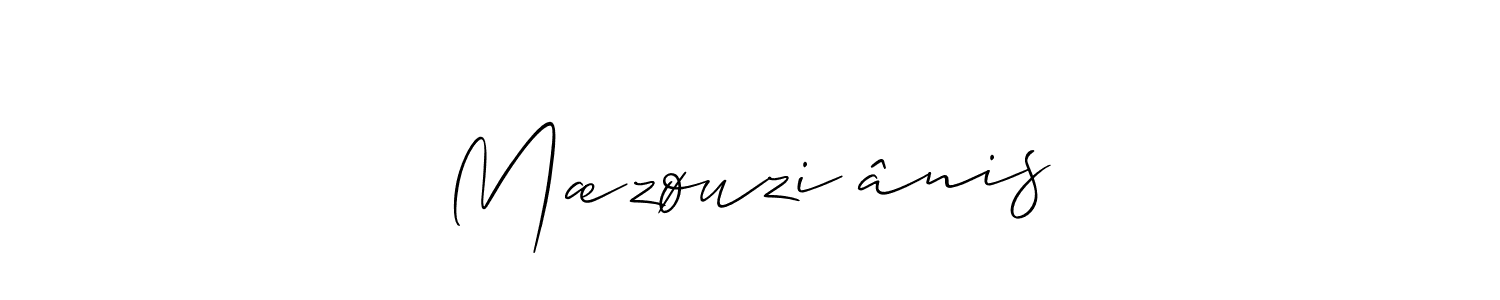 How to make Mæzøuzi ânis name signature. Use Allison_Script style for creating short signs online. This is the latest handwritten sign. Mæzøuzi ânis signature style 2 images and pictures png