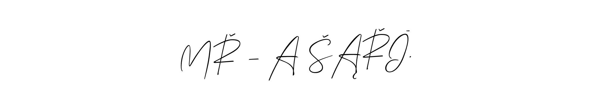 Create a beautiful signature design for name MŘ — AŊŠĄŘĪ.. With this signature (Allison_Script) fonts, you can make a handwritten signature for free. MŘ — AŊŠĄŘĪ. signature style 2 images and pictures png