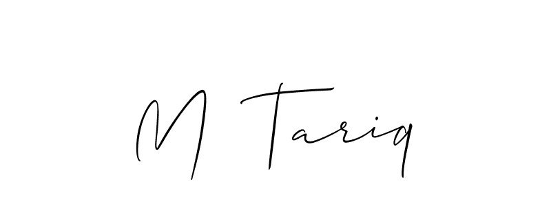 Also we have M  Tariq name is the best signature style. Create professional handwritten signature collection using Allison_Script autograph style. M  Tariq signature style 2 images and pictures png