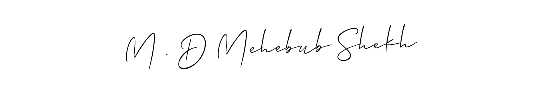 See photos of M . D Mehebub Shekh official signature by Spectra . Check more albums & portfolios. Read reviews & check more about Allison_Script font. M . D Mehebub Shekh signature style 2 images and pictures png