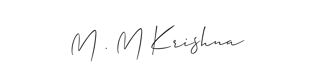 Design your own signature with our free online signature maker. With this signature software, you can create a handwritten (Allison_Script) signature for name M . M Krishna. M . M Krishna signature style 2 images and pictures png