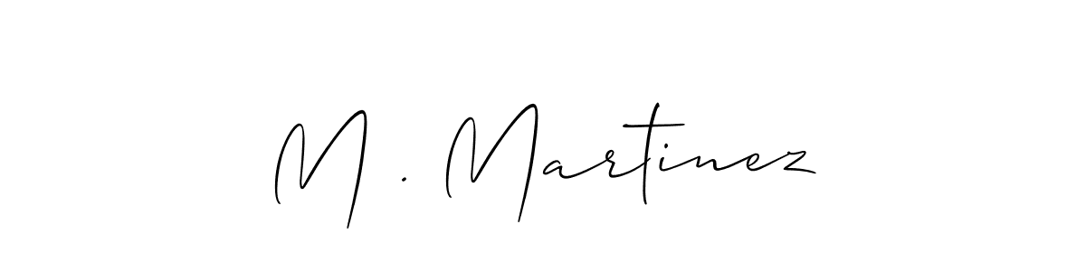 Allison_Script is a professional signature style that is perfect for those who want to add a touch of class to their signature. It is also a great choice for those who want to make their signature more unique. Get M . Martinez name to fancy signature for free. M . Martinez signature style 2 images and pictures png
