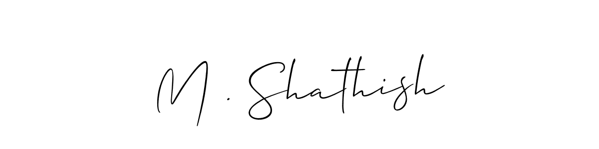 You can use this online signature creator to create a handwritten signature for the name M . Shathish. This is the best online autograph maker. M . Shathish signature style 2 images and pictures png