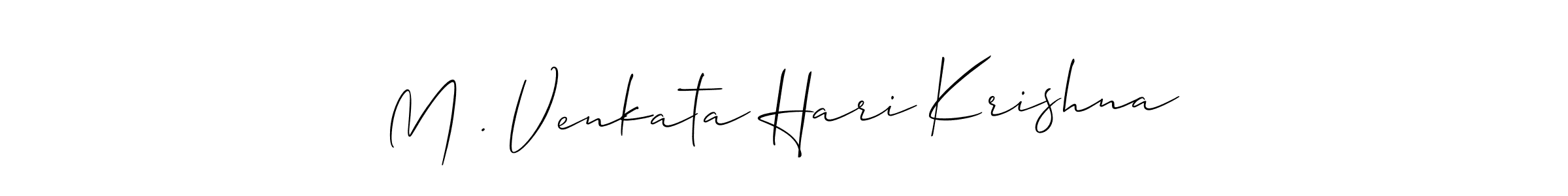 Also we have M . Venkata Hari Krishna name is the best signature style. Create professional handwritten signature collection using Allison_Script autograph style. M . Venkata Hari Krishna signature style 2 images and pictures png