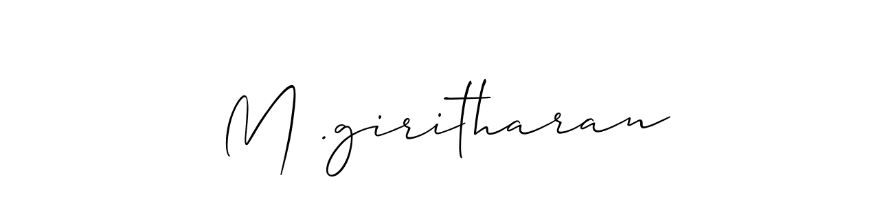 Design your own signature with our free online signature maker. With this signature software, you can create a handwritten (Allison_Script) signature for name M .giritharan. M .giritharan signature style 2 images and pictures png