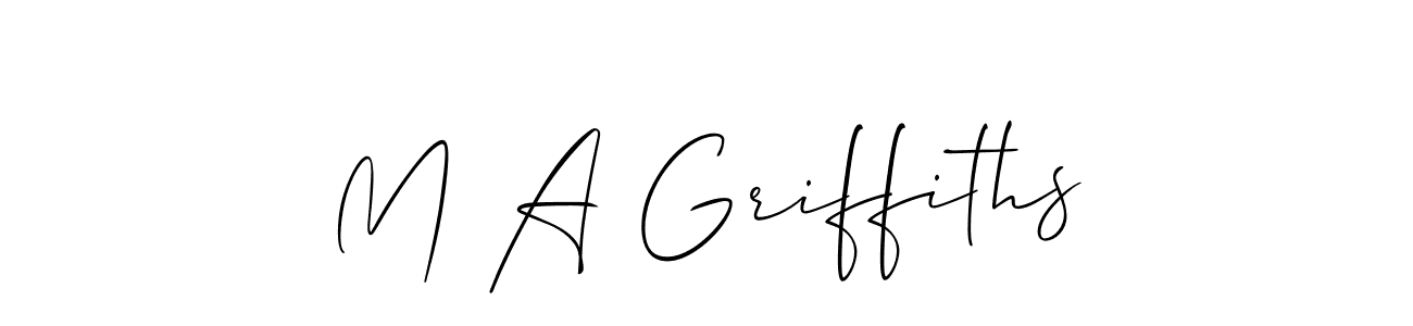 You should practise on your own different ways (Allison_Script) to write your name (M A Griffiths) in signature. don't let someone else do it for you. M A Griffiths signature style 2 images and pictures png
