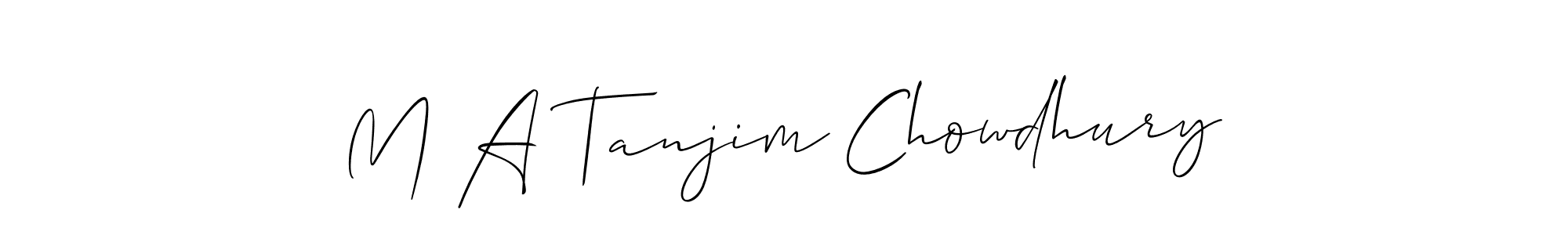 How to make M A Tanjim Chowdhury signature? Allison_Script is a professional autograph style. Create handwritten signature for M A Tanjim Chowdhury name. M A Tanjim Chowdhury signature style 2 images and pictures png