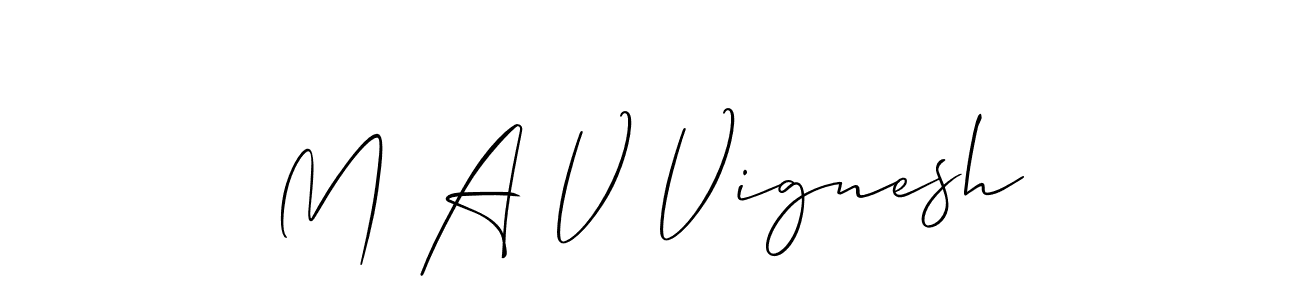 You should practise on your own different ways (Allison_Script) to write your name (M A V Vignesh) in signature. don't let someone else do it for you. M A V Vignesh signature style 2 images and pictures png