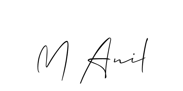The best way (Allison_Script) to make a short signature is to pick only two or three words in your name. The name M Anil include a total of six letters. For converting this name. M Anil signature style 2 images and pictures png