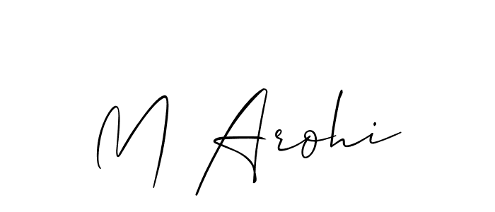 Use a signature maker to create a handwritten signature online. With this signature software, you can design (Allison_Script) your own signature for name M Arohi. M Arohi signature style 2 images and pictures png